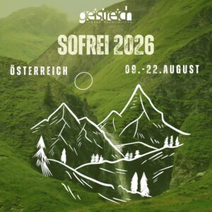Mehr über den Artikel erfahren geistreich Sommerfreizeit 2026 | 9.-22.08.2026 in Österreich | Infos & Anmeldung